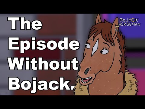 Every Reason to Love "A Quick One, While He's Away" (Bojack Horseman S6E8)