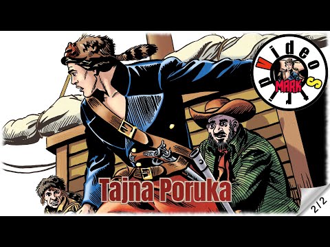 Komandant Mark - Tajna Poruka - Strip u boji - (2/2)