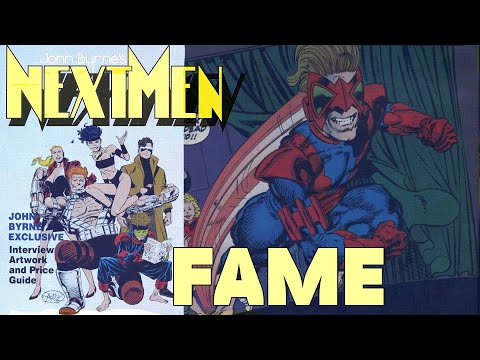 John Byrne's Next Men: Fame - The Darkest Part of the Next Men's history