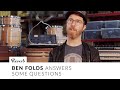 Ben Folds Answers Some Questions | Reverb