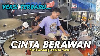 Download lagu CINTA BERAWAN FARIS KENDANG KERASUKAN 2014 MAHESA MUSIC mp3