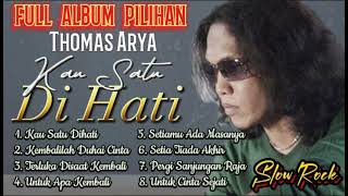 Download lagu Thomas Arya Kau Satu Dihati Kembalilah Duhai Cinta... mp3