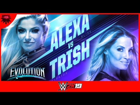 WWE Evolution 2018 : Trish Stratus vs. Alexa Bliss - WWE 2K19