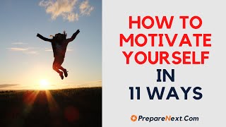 how to motivate yourself , how to motivate yourself to achieve your goals, how to motivate yourself everyday