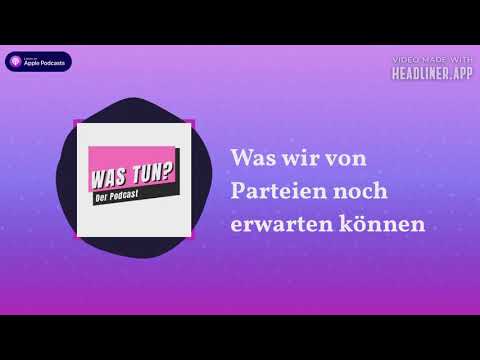 #11 Was wir von Parteien noch erwarten können