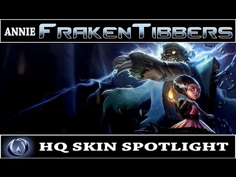 League of Legends: Frankentibbers Annie (HQ Skin Spotlight)