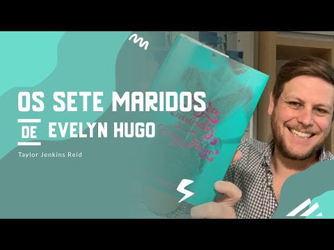 Os Sete Maridos de Evelyn Hugo - Resenha do Livro Que Voc No Pode Deixar de Ler!