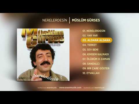 Aldana aldana ( MÜSLÜM GÜRSES)  #Arabeskdünyam