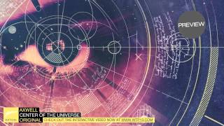 Axwell - Center of the Universe (Preview)