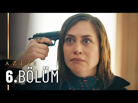 Azize - Episode 6 - Full Episode