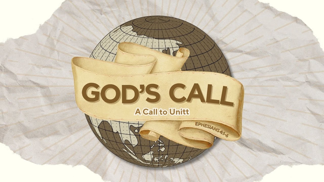 "God's Call: A Call to Unity" with Pastor Ray Swatkowski