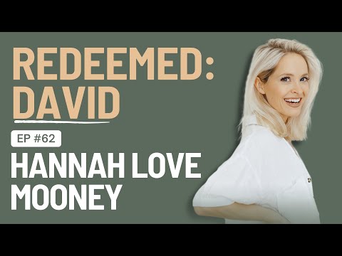 EP 62 - The Life Of David - Redeemed