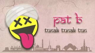 Pat B - Tunak Tunak Tun (Hardstyle Remix)