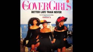 the cover girls  -better late than never