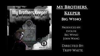 My Brothers Keeper Music Video