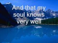 And That My Soul Knows Very Well