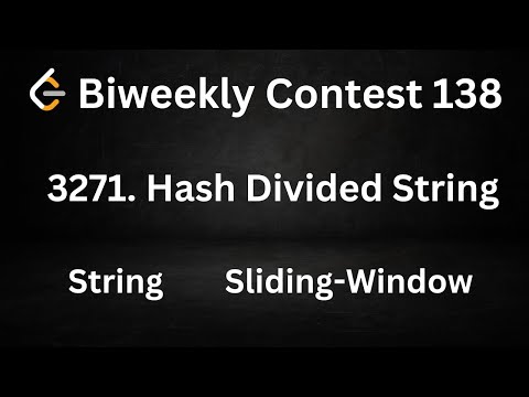3271. Hash Divided String || Biweekly Contest 138 || Sliding Window