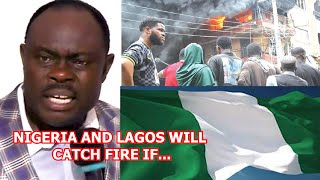 NIGERIA AND LAGOS WILL CATCH FIRE IF... MAJOR PROPHET REVEALS POSSIBILITY TV