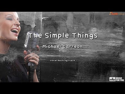 The Simple Things - Michael Carreon (Instrumental & Lyrics)