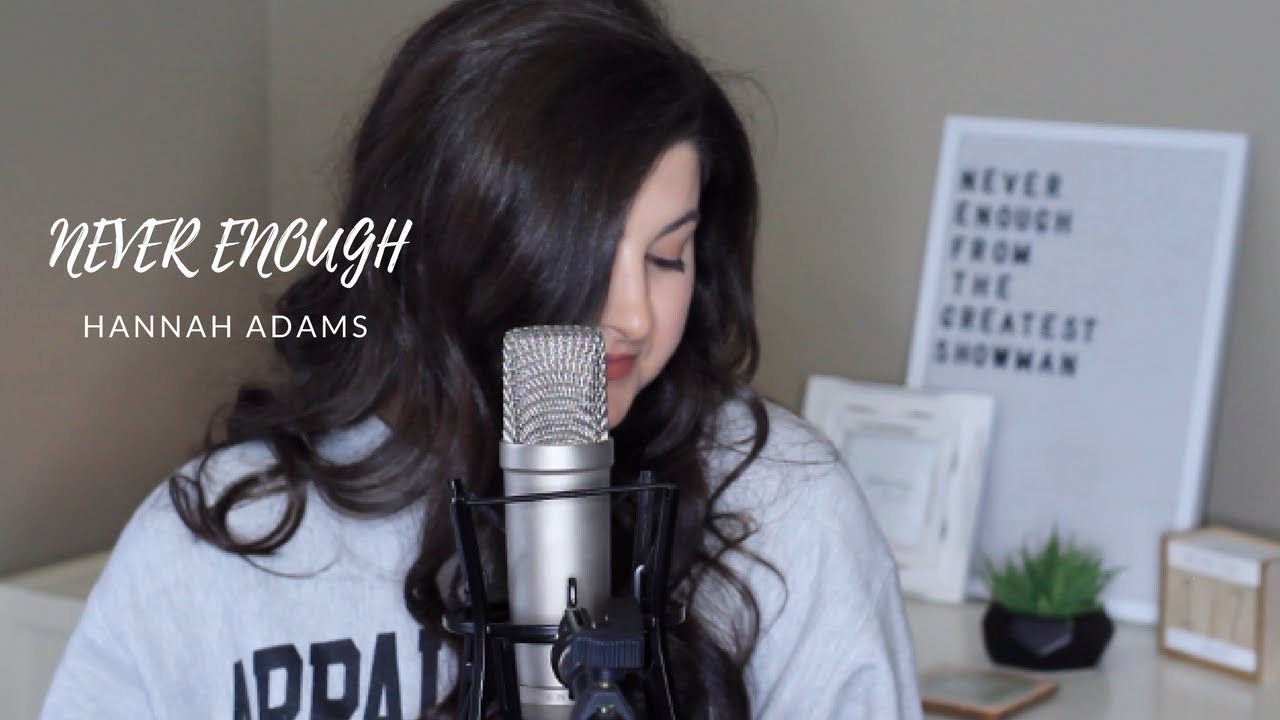 The Greatest Showman | Never Enough (Cover by Hannah Adams)