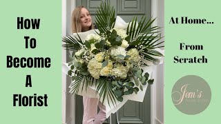 HOW TO START A FLORISTRY BUSINESS FROM HOME FROM SCRATCH- No investment