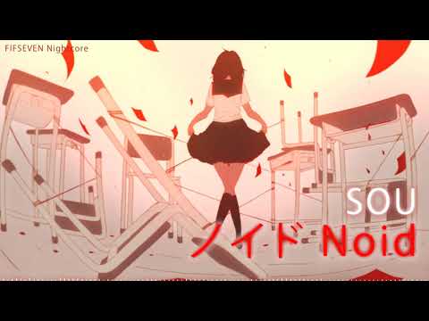 [Nightcore]_ノイド Noid_Sou