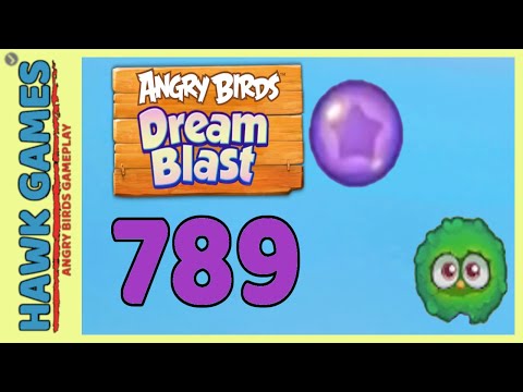 Angry Birds Dream Blast Level 789 Hard - Walkthrough, No Boosters