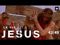 Jésus est condamné à être crucifié | La vie de Jésus | 43/49