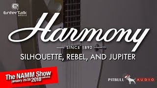 Video thumbnail for NAMM 2018: Harmony Guitars - Silhouette, Rebel, Jupiter, and Series 6 Amp by Pitbull Audio