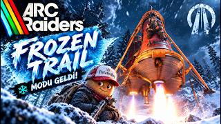 Arc Raiders Frozen Trail  - Yeni kış haritası, harika sezon bileti babalar geri 