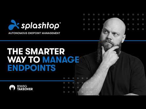 Splashtop AEM: Smarter Endpoint Mgmt Splashtop AEM: Smarter Endpoint Mgmt