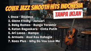 Download lagu TANPA IKLAN - Glenn Fredly Januari Versi Cover Jazz Smooth | Smooth Jazz Cover mp3 Download lagu TANPA IKLAN - Glenn Fredly Januari Versi Cover Jazz Smooth | Smooth Jazz Cover mp3