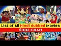 List Of All Hindi Dubbed Movies Of Shin Chan