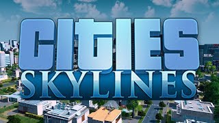 Становление Мером - Cities Skylines [Часть1]