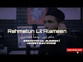 Rahmatun Lil AlameenLagu Cover Valdy Nyonk Lirik Terjemahan Valdynyonkaja Rahmatanlilalamin