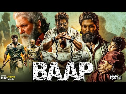 BAAP (2025) | Allu Arjun New Hindi Dubbed Mass Action Movie | Full Action Film | South Indian Movie