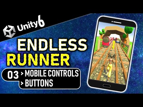 How To Make A Mobile Endless Runner In Unity 6 - Tutorial 03 How To Add Mobile Controls Unity 6