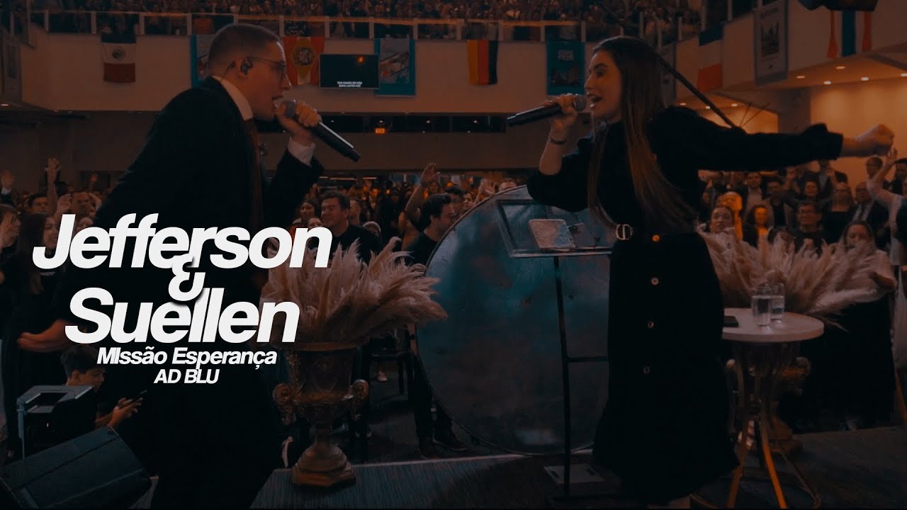 Jefferson e Suellen | Missão Esperança | AD Blu