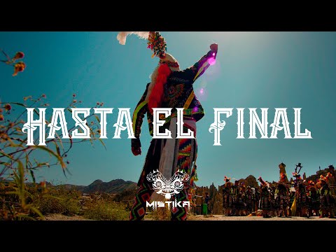 MISTIKA - HASTA EL FINAL | Video Oficial 4K (Tinku)