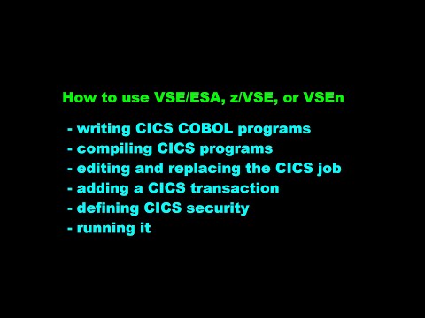 How to use z/VSE or VSE/ESA: CICS COBOL Programming (and BMS)