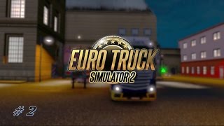 ETS 2 #2 From Bourges (FR) to Brest (FR)