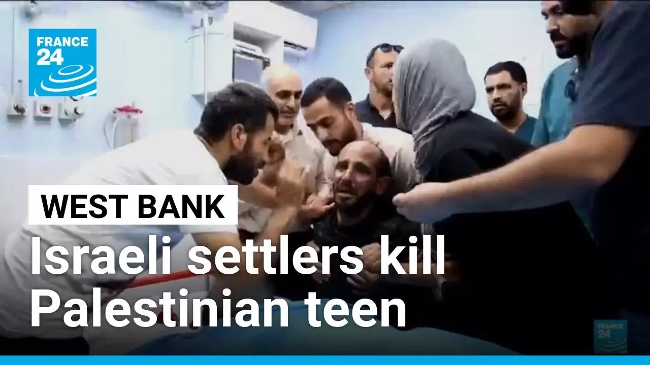 Israeli settlers kill Palestinian teen in the occupied West Bank • FRANCE 24 English