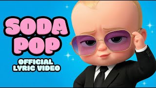 Download lagu Soda Pop x The Boss Baby mp3