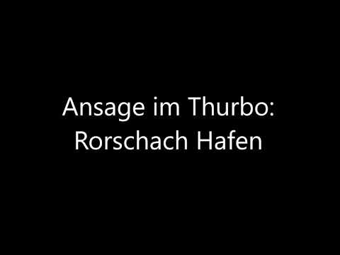 Thurbo Ansage - Rorschach Hafen - S7 Weinfelden-Rohrschach