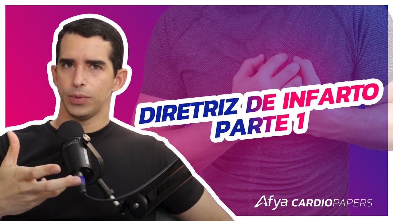 Nova diretriz de infarto: o que você precisa saber - parte 1