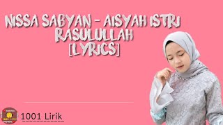 Download lagu Nissa Sabyan - Aisyah Istri Rasulullah [Lyrics] mp3