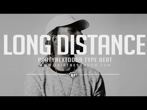 "SOLD" Drake x PARTYNEXTDOOR Type Beat - "Long Distance " (Prod. By Jairtheshadow)