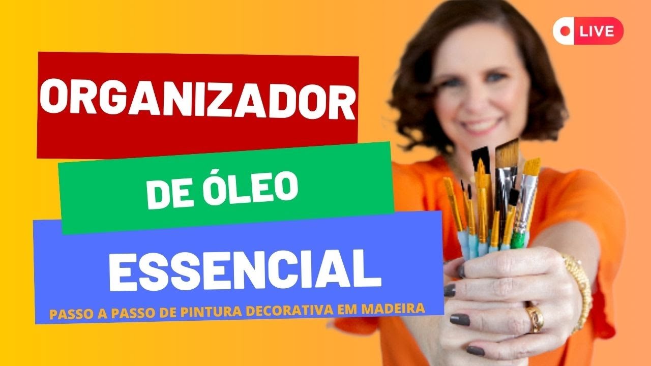 LIVE SEMANAL - PINTURA DECORATIVA EM MDF - ORGANIZADOR DE ÓLEOS ESSENCIAIS