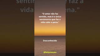 Amor Faz a Vida Valer a Pena