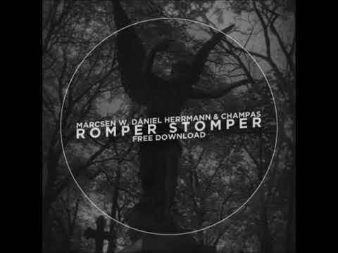 Marcsen W, Daniel Herrmann & Champas - Romper Stomper Original Mix